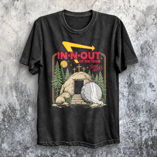 In N Out Of The Tomb Christian T-shirt